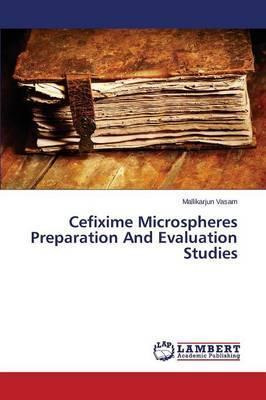 Libro Cefixime Microspheres Preparation And Evaluation St...