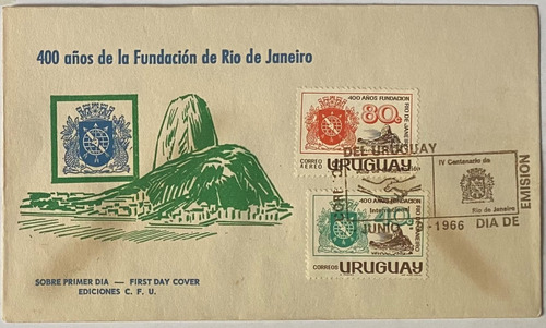 Sobre Primer Día, 1966, 400 Años Río De Janeiro, Sp7