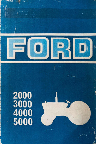 Manual De Uso Y Mantenimiento Tractor Ford 5000 4000 3000 20