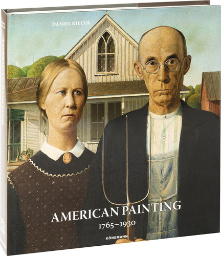 Libro American Painting 1765-1930 De Daniel Kiecol En Librer