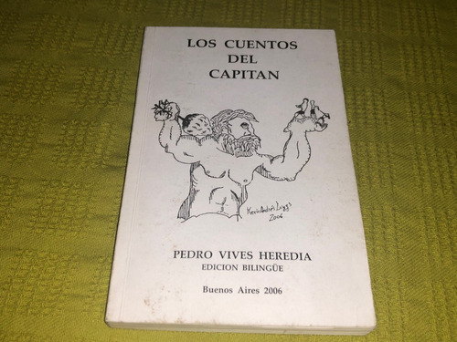Los Cuentos Del Capitán - Pedro Vives Heredia - Bilingue