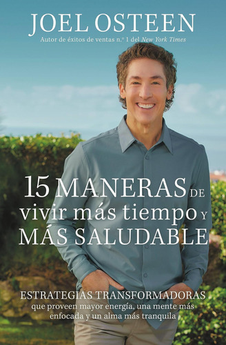 Libro: 15 Maneras De Vivir Más Tiempo Y Más Saludable: Que Y