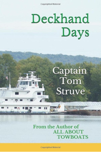 Libro:  Deckhand Days: From The Author Of All About Towboats