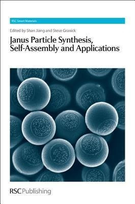 Janus Particle Synthesis, Self-assembly And Applications ...