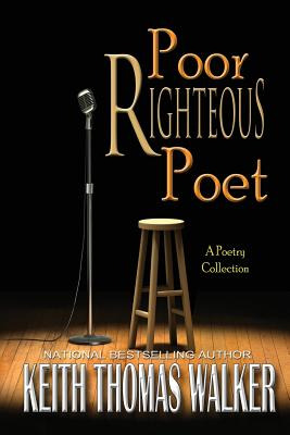 Libro Poor Righteous Poet - Walker, Keith Thomas