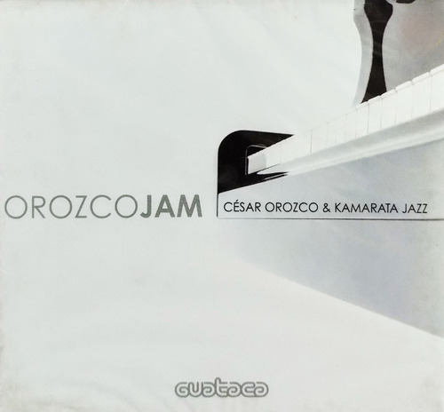 César Orozco Y Kamarata Jazz - Orozco Jam - Cd