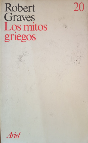 Graves Los Mitos Griegos A3088 (Usado)