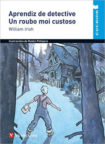 Aprendiz De Detective. Un Roubo Moi Custoso (cucai (coleccio