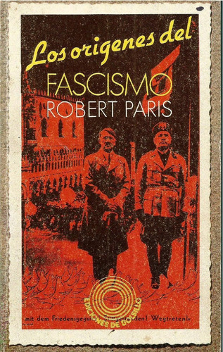 Los Orígenes Del Fascismo - Robert Paris