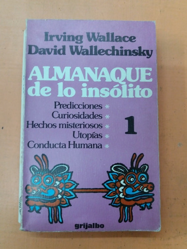 Almanaque De Lo Insólito 1 - Wallace - Grijalbo