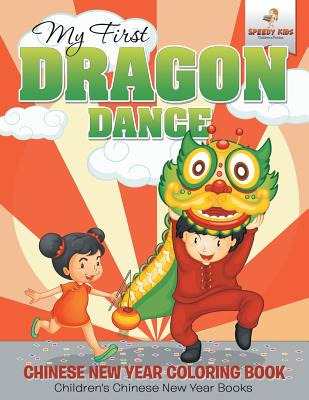 Libro My First Dragon Dance - Chinese New Year Coloring B...