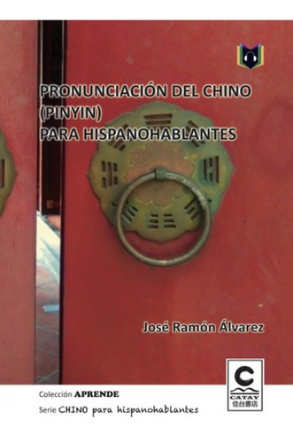 Pronunciación De Chino (pinyin) Para Hispanohablantes 