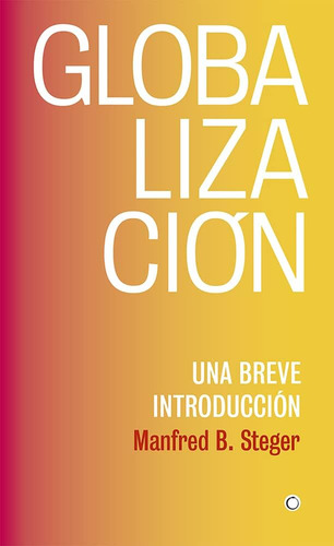 Libro: Globalización: Una Breve Introducción (spanish Editio