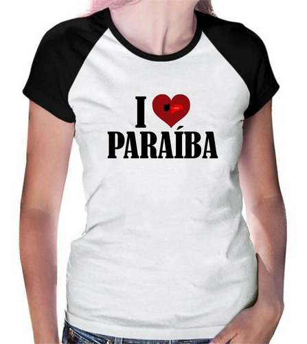 Camiseta Baby Look Raglan Estampa Estado I Love Paraíba 07
