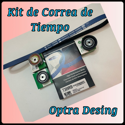 Kit De Tiempo Optra Desing /advance