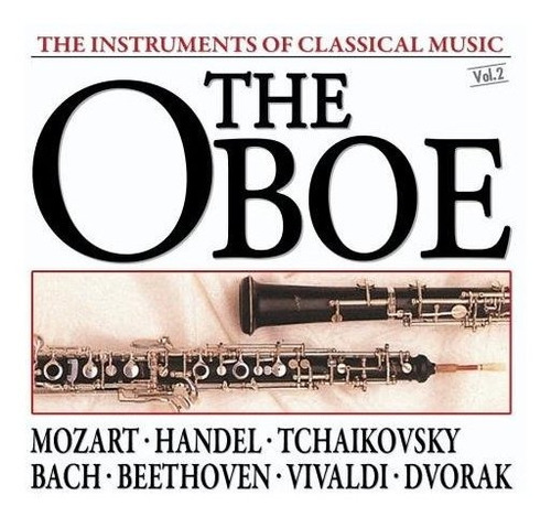 Los Instrumentos De La Música Clásica: El Oboe.