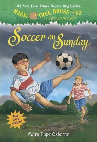 Magic Tree House #52 : Soccer On Sunday, De Mary Pope Osborne. Editorial Random House Usa Inc, Tapa Blanda En Inglés