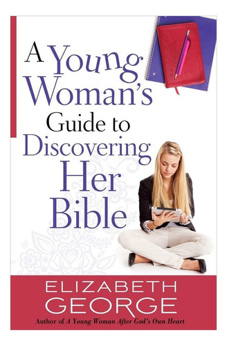 Libro: Una GuĂa Para Una Mujer Joven Para Descubrir Su Bibli
