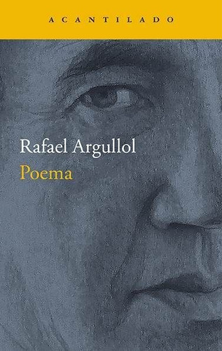 Poema, De Argullol Murgadas, Rafael. Editorial Acantilado En Español