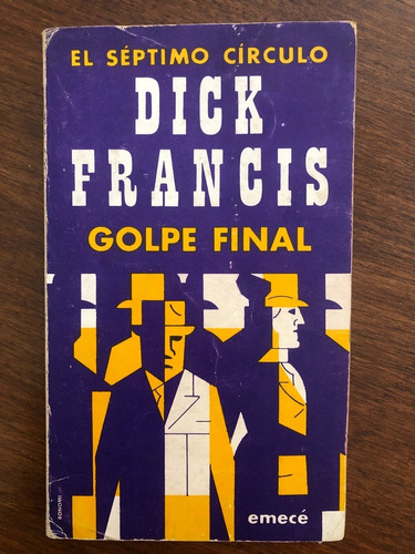 Golpe Final, Dick Francis