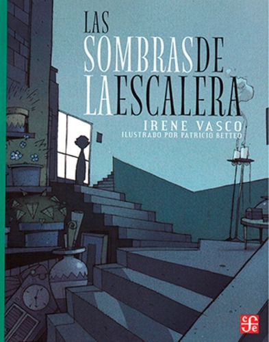 Las Sombras De La Escalera - Irene Vasco