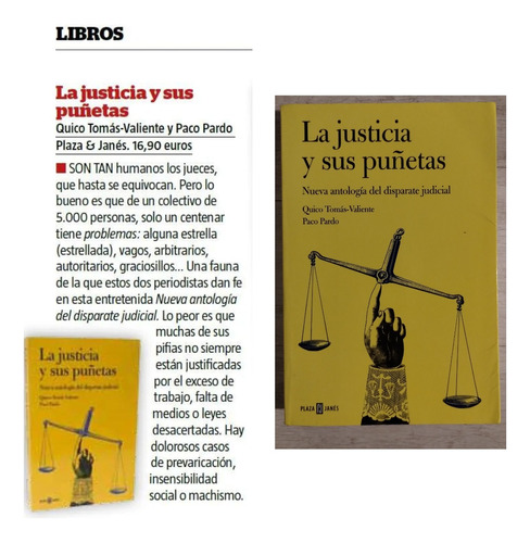 La Justicia Y Sus Puñetas - Quico Tomás Valiente Y Paco Prad