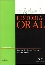 Comprar Usos E Abusos Da História Oral, De Ferreira Moraes. Editora Fgv, Capa Mole Em Português