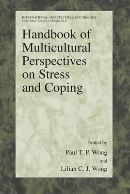 Handbook Of Multicultural Perspectives On Stress And Copi...