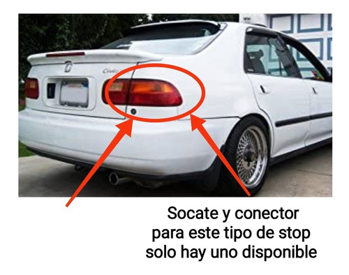 Conector Y Socate Del Stop Honda Civic 92/95 Solo Hay Uno