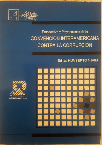 Convencion Interamericana Contra La Corrupción. H. Njaim