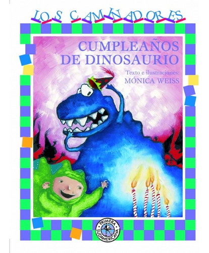 Cumpleaños De Dinosaurio - Weiss, Monica