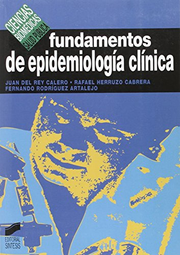 Libro Fundamentos De Epidemiología Clínica De Juan Del Rey C