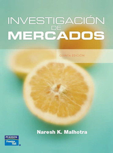 Investigación De Mercados 5.° Edición Nuevo Malhotra