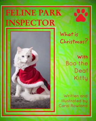 Libro What Is Christmas?: Feline Park Inspector - Rowland...