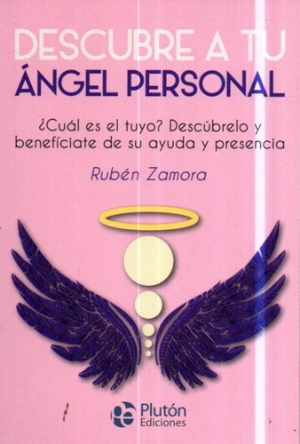 Descubre A Tu Angel Personal Ruben Zamora 