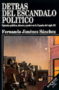 Libro Detrás Del Escándalo Político De Jimenez Sánchez, Fern