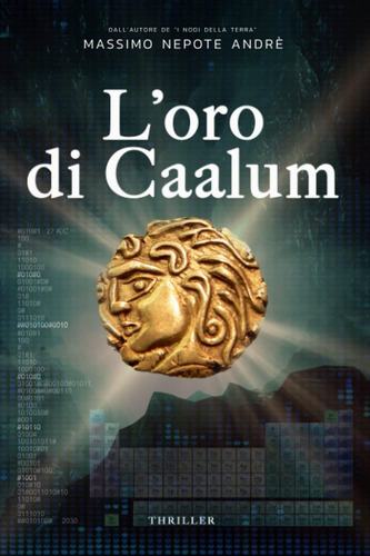 Libro: L Oro Di Caalum (italian Edition)