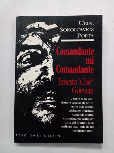Comandante Mi Comandante Uriel Sokolowicz (Usado)