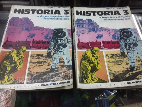 Historia 3 José Astolfi Editorial Kapelusz 1982 Lote X 2 