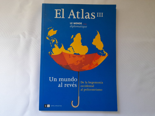 El Atlas, Un Mundo Al Reves, Le Monde Diplomatique