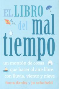 El Libro Del Mal Tiempo. Un Montón De C... (libro Original)