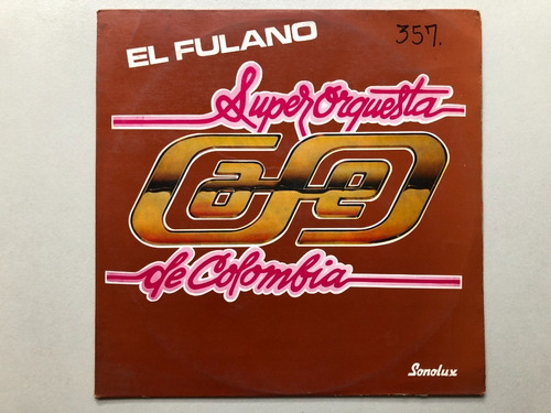 Lp Vinilo - El Fulano Super Orquesta De Colombia. Salsa