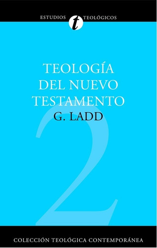 Teologia Del Testamento - George Ladd