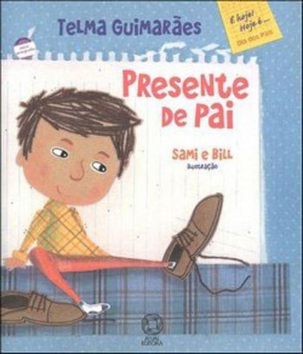 Presente De Pai, De Guimarães, Telma. Editora Atual, Capa Mole Em Português