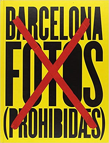 Barcelona Fotos  Prohibidas