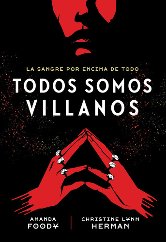 Todos Somos Villanos - Lynn Herman, Christine - *