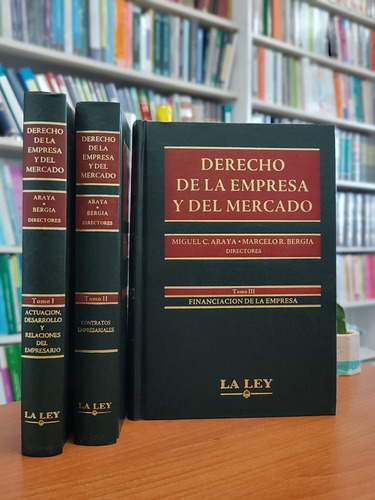 Derecho De La Empresa Y Del Mercado. 3 Tomos - Araya, Miguel