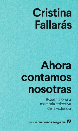 Ahora Contamos Nosotras - Cristina Fallaras