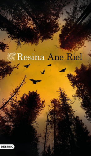 Resina, de Riel, Ane. Editorial Ediciones Destino, tapa blanda en español