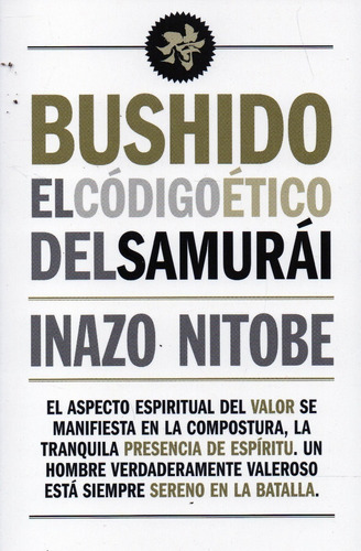 Imagen 1 de 7 de Bushido, El Codigo Secreto Del Samurai - Inazo Nitobe